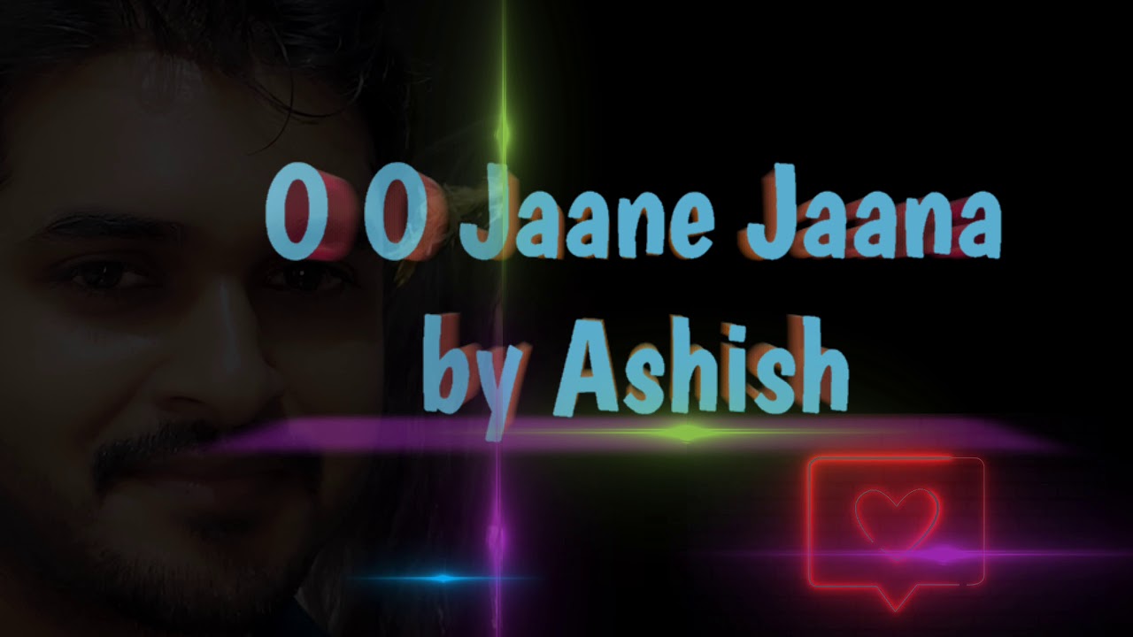 o-o-jaane-jaana-new-version-2020-youtube