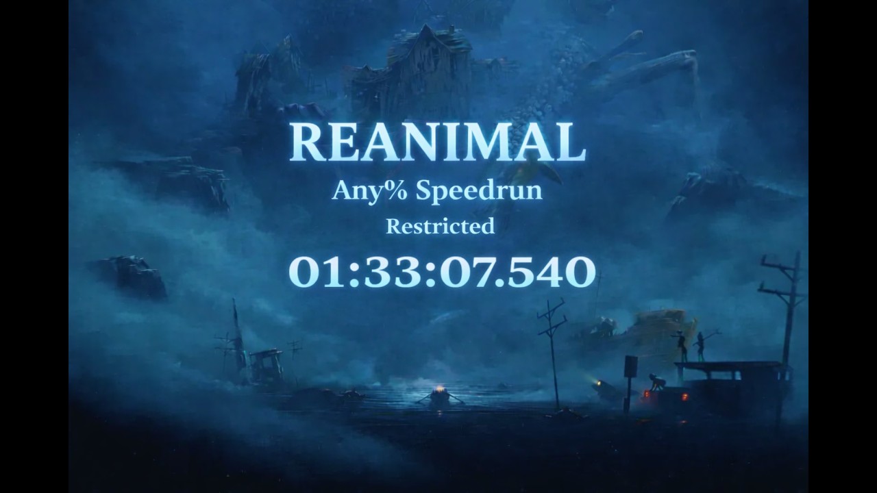 REANIMAL Any% Speedrun 01:33:07.540 [WR - Restricted]