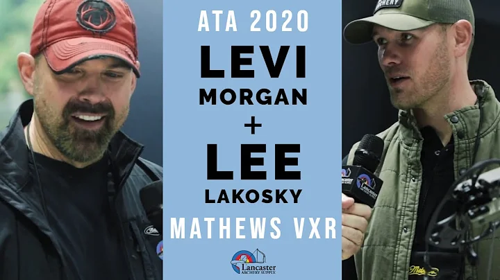 2020 ATA | Mathews VXR | Levi Morgan and Lee Lakosky