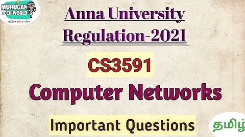 CS3591 Computer networks important questions in tamil||Anna university regulation 2021.