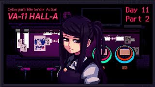 VA-11 Hall-A: Cyberpunk Bartender Action - Day 11, Part 2
