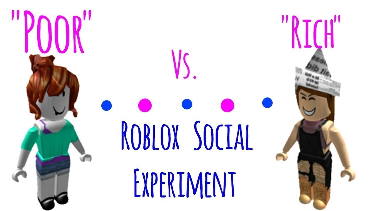 Roblox Social Experiment Poor Vs Rich Youtube - rich vs poor roblox