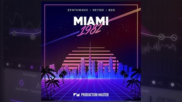 Production Master - Miami 1982 | Synthwave Massive Presets