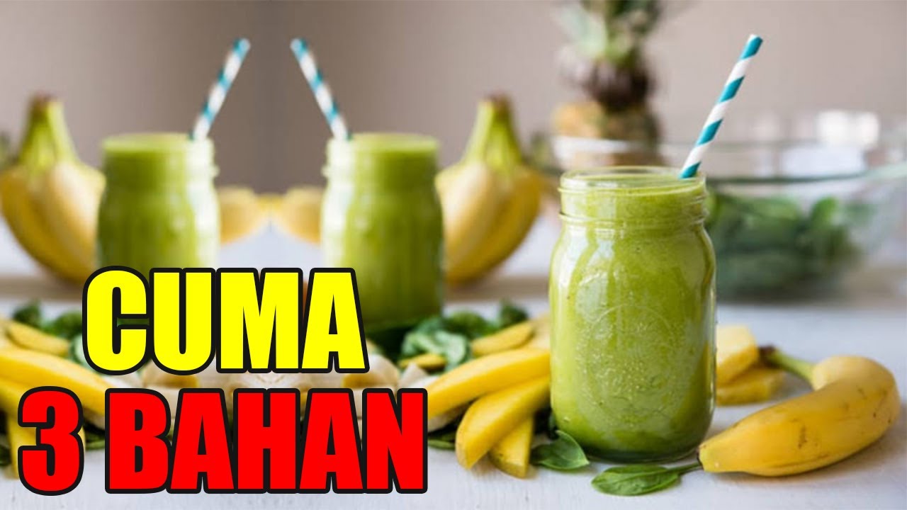 CARA MEMBUAT GREEN SMOOTHIES - YouTube