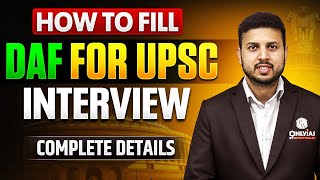 How To Fill Daf For Upsc Cse 2025 Interview   Stepbystep Complete Guide  Pwonlyias