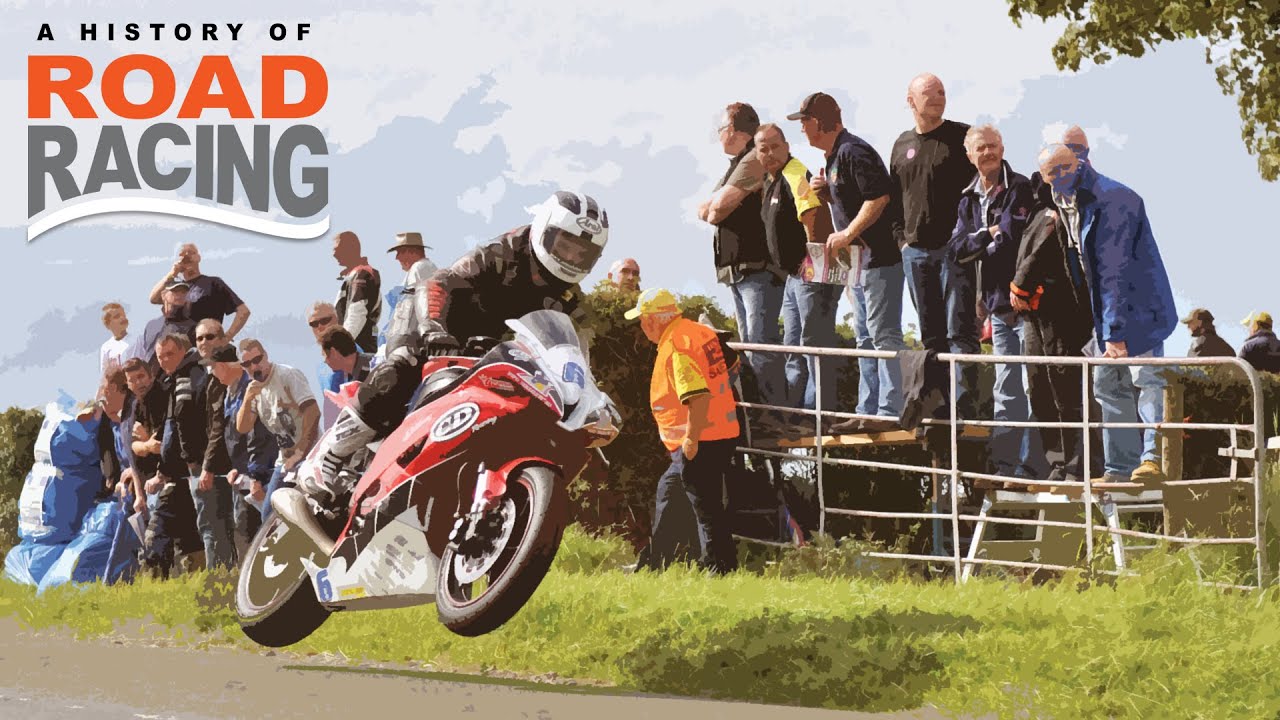 A History of Road Racing | The Early Years - YouTube