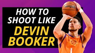 How To Shoot Like Devin Booker _ Booker Shooting Form Breakdown