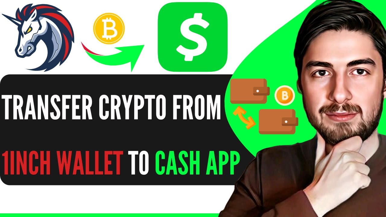 How To Transfer Money From 1Inch To Cash App