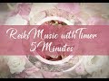 Reiki Healing Music with 5 Minutes Bell