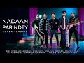 Nadaan parindey  cover version a r rahmanranbir kapoorirfan hyder live