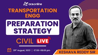 Transportation Engg - Preparation Strategy for GATE 2 | Keshava Reddy Sir | CIVIL | ACE Online Live screenshot 5