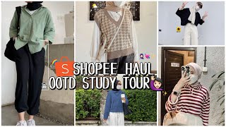 SHOPEE HAUL OOTD CASUAL HIJAB FRIENDLY✨ | OOTD STUDY TOUR!!
