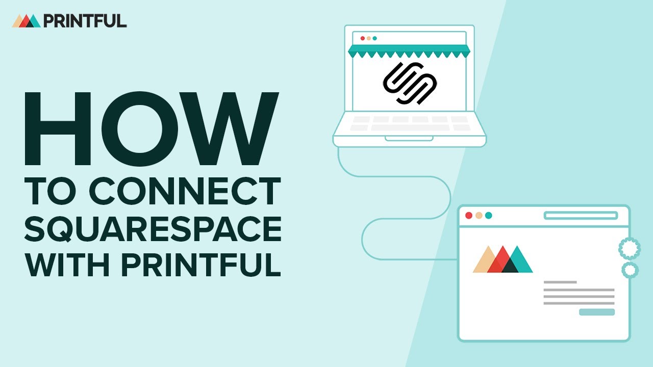 How I connect Squarespace with – Printful Help Center