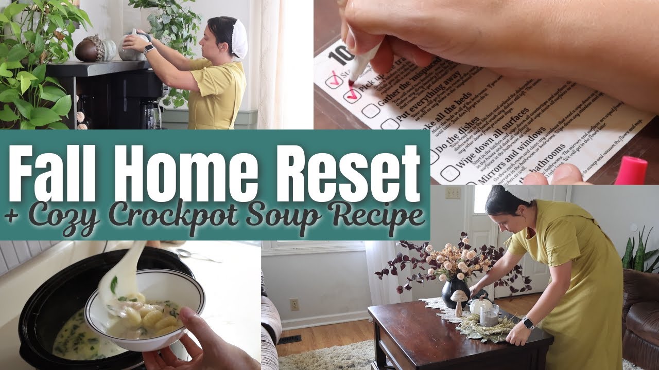 Осенняя перезагрузка дома, 10-шаговая уборка + уютный суп в горшочке