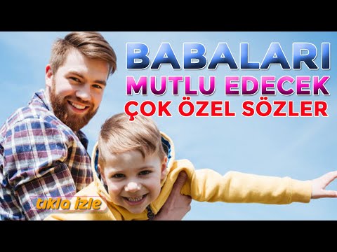 BABALAR GÜNÜ MESAJLARI | EN GÜZEL BABALAR GÜNÜ MESAJLARI |WHATSAPP DURUM MESAJLARI