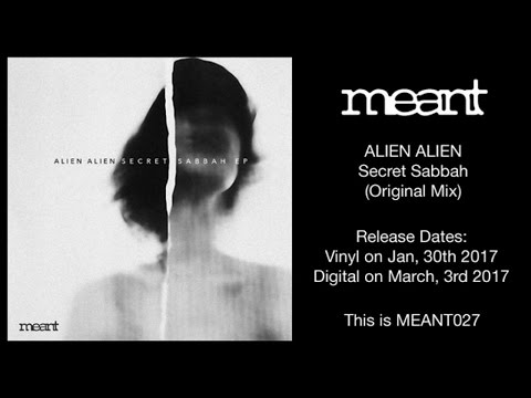 Alien Alien — Alien Alien - Secret Sabbah (Original Mix)