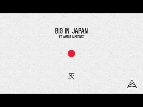 Ash - Big In Japan feat. Amelie Martinez