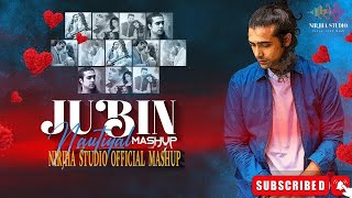 Jubin Nautiyal Official Mashup 2024 | Love Mashup | Nonstop Jukebox | Arnav | Nirjha Studio