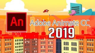 Adobe Animate CC 2019 Released