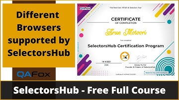 Different Browsers supported by SelectorsHub (Session 26)