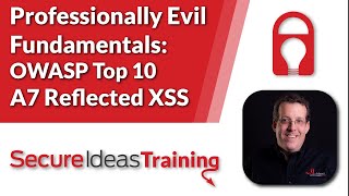 Professionally Evil Fundamentals Owasp Top 10 A7 Reflected Xss