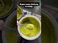 Green chutney (coriander & tomato) | धनिया और टमाटर की चटनी