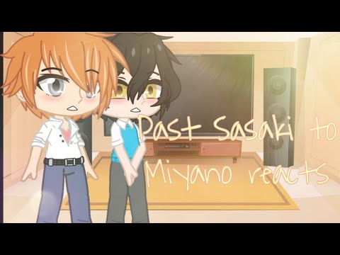 Sasaki to Miyano React pt 1 