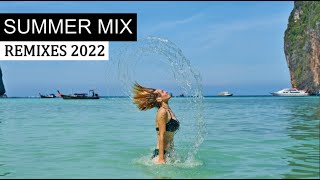 SUMMER MIX 2022 🌴 Best Dance House EDM Remixes of Popular Songs