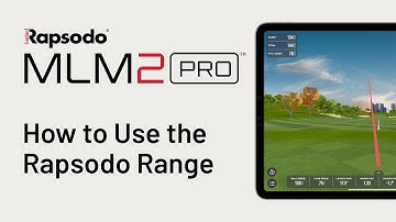 Rapsodo MLM2PRO: How to Use the Rapsodo Range