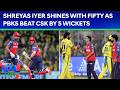 IPL 2026 CSK Vs PBKS Highlights | Shreyas Iyer Shines With Fifty As PBKS Beat CSK By 5 Wickets