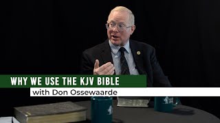 Why We Use the KJV Bible