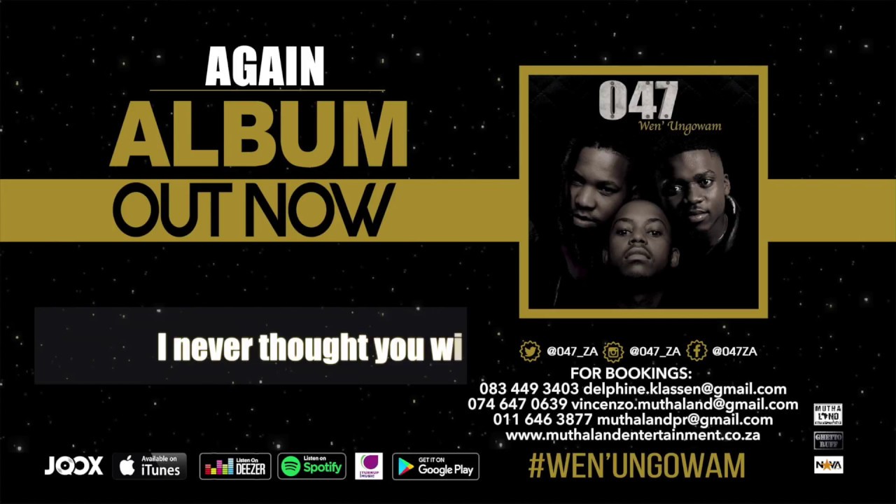 Watch 047 - AGAIN (Official Audio) on YouTube Watch 047 - AGAIN (Official Audio) on YouTube