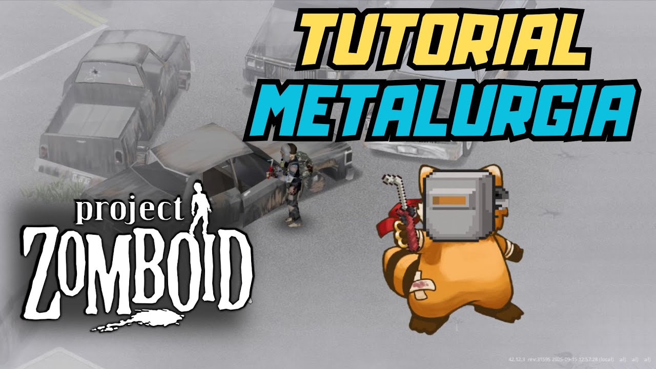 METALURGIA - Tutorial Metalurgia no Project Zomboid - Metalworking Guide ATUALIZADO B42