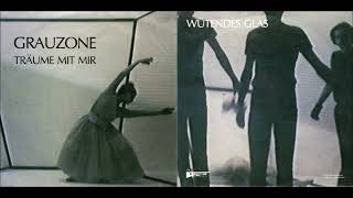 GRAUZONE - Träume Mit Mir [1982 / Full 7"]