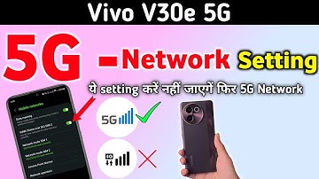 Vivo V30e 5g network settings, Vivo V30e 5g network kaise laye/Vivo network problem