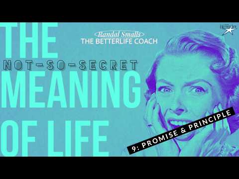 9 - Promise & Principle: #TuneUpTV w/ Randal Smalls * The BetterLife Coach