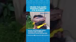 Pasutri Kaget Pulang Kerja Lihat Anaknya Tak Berdaya Disekap Otk, Rumah Berantakan Diduga Dimaling