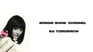 Sandie Shaw   By tomorrow