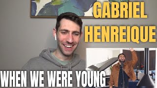 Gabriel Henrique - When We Were Young (Adele Cover) REACTION