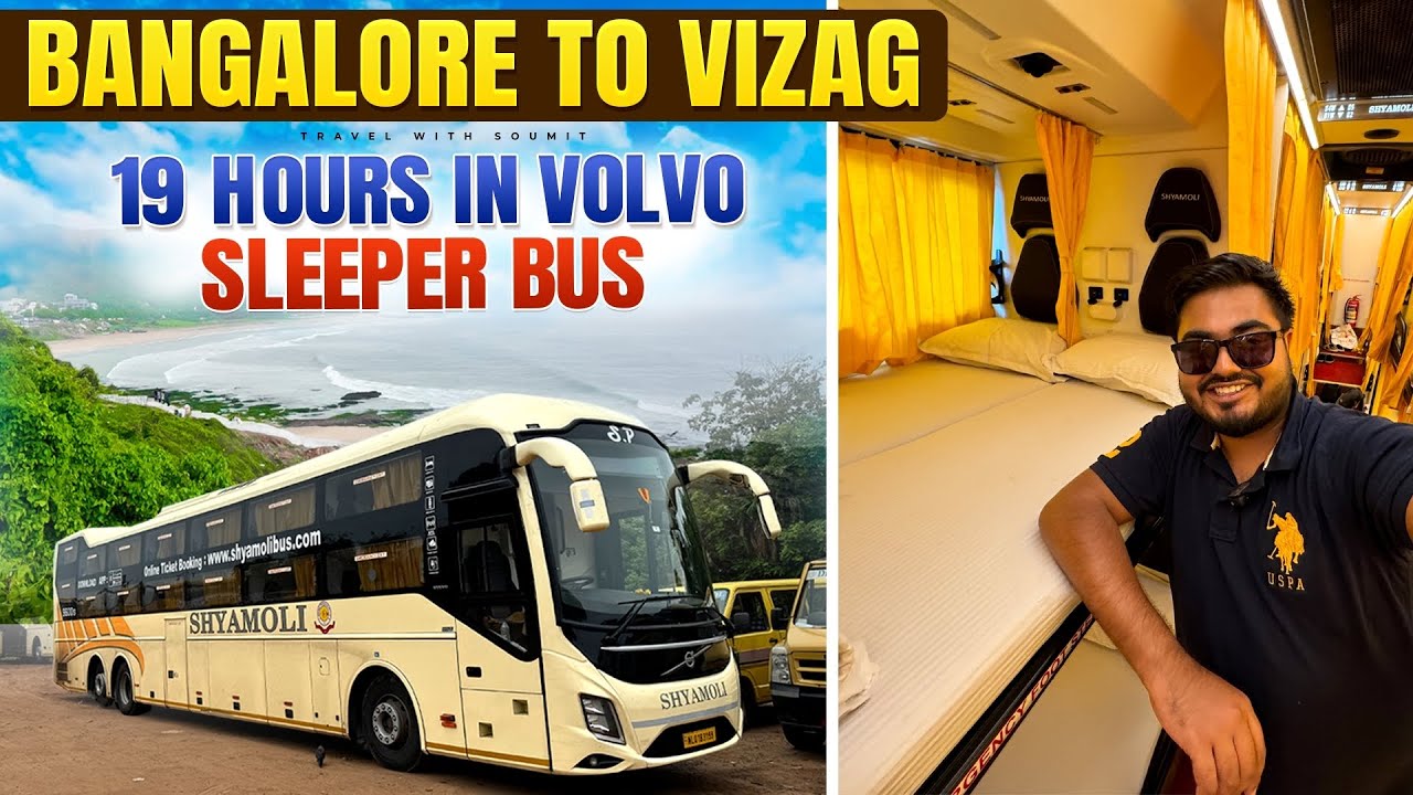 BENGALURU to VIZAG in VOLVO Bus | 19 Hours in LUXURY Sleeper Bus | Vizag Short Tour