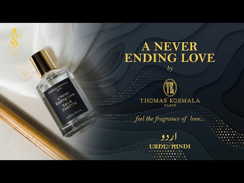 A Never Ending Love By Thomas Kosmala | Feel The Fragranec Of Love | | UrduHindi