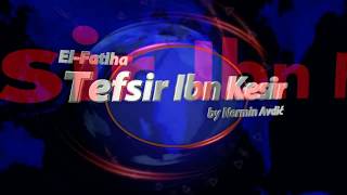 Tefsir Ibn Kesir | 1. dio | El-Fatiha | Nermin Avdić | 2018.