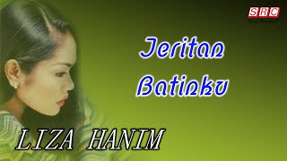 LIZA HANIM - Jeritan Batinku（ Lyric Video)