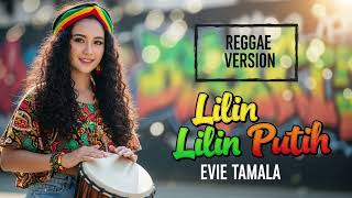 Evie Tamala  Lilin Lilin Putih  Cover Reggae Version