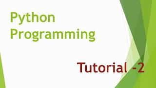 Python Tutorial 2- Learn Working in Script Mode