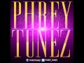 PhreyTunez Ft Joe El Kennis Music Life Is But A Dream mp3
