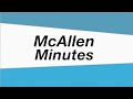 McAllen Minutes: February 14, 2022