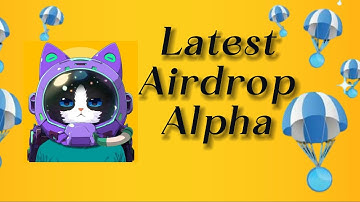 Airdrop Alpha ( TIME SENSITIVE )