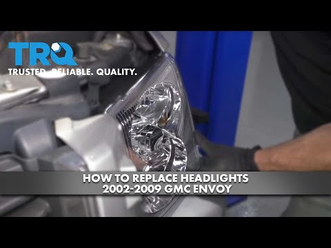 How to Replace Headlights 2002-2009 GMC Envoy