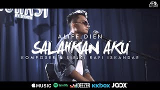 Aliff Dien - Salahkan Aku [ Lyric Video]